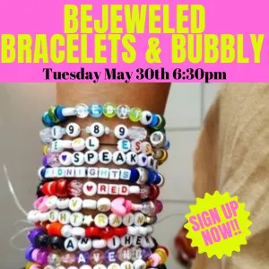 Bejeweled Bracelets & Bubbly