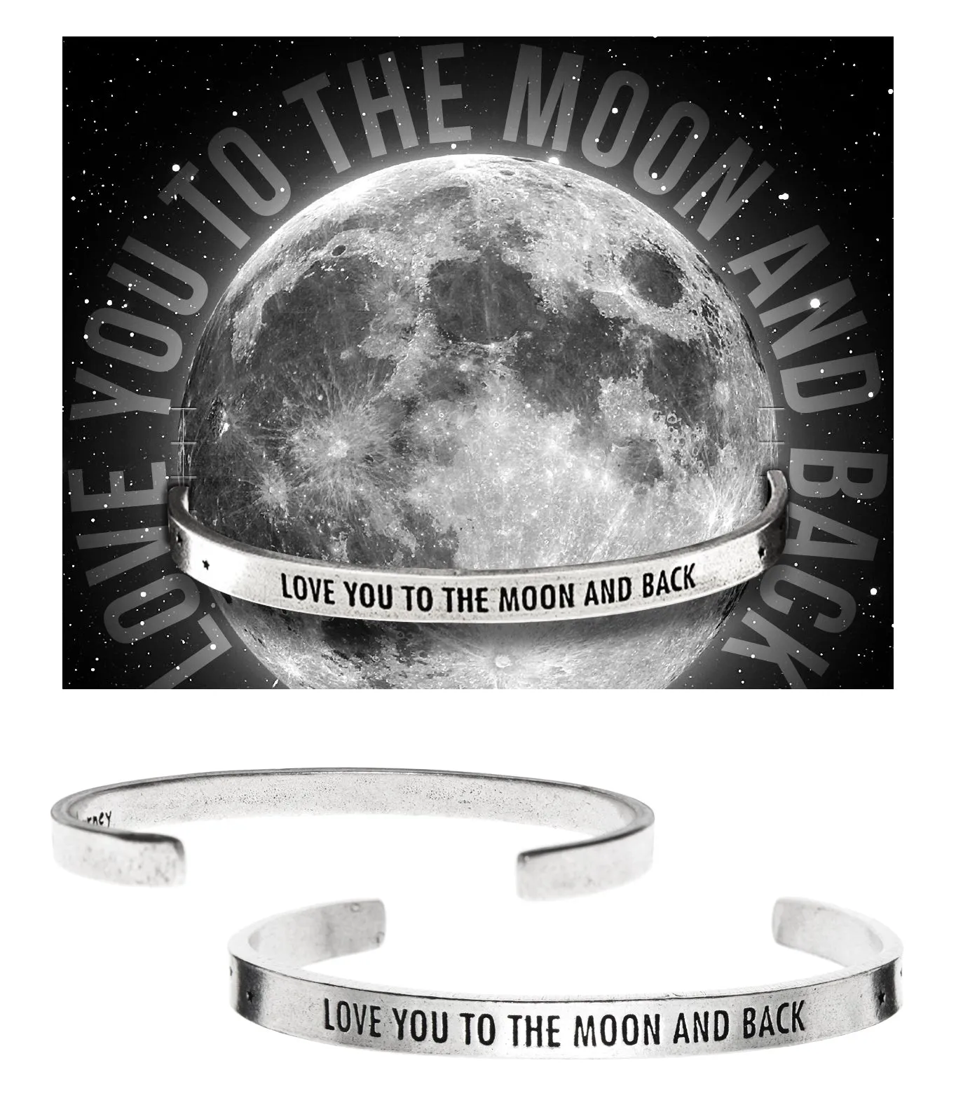 Love You to the Moon and Back Quotable Cuff Bracelet