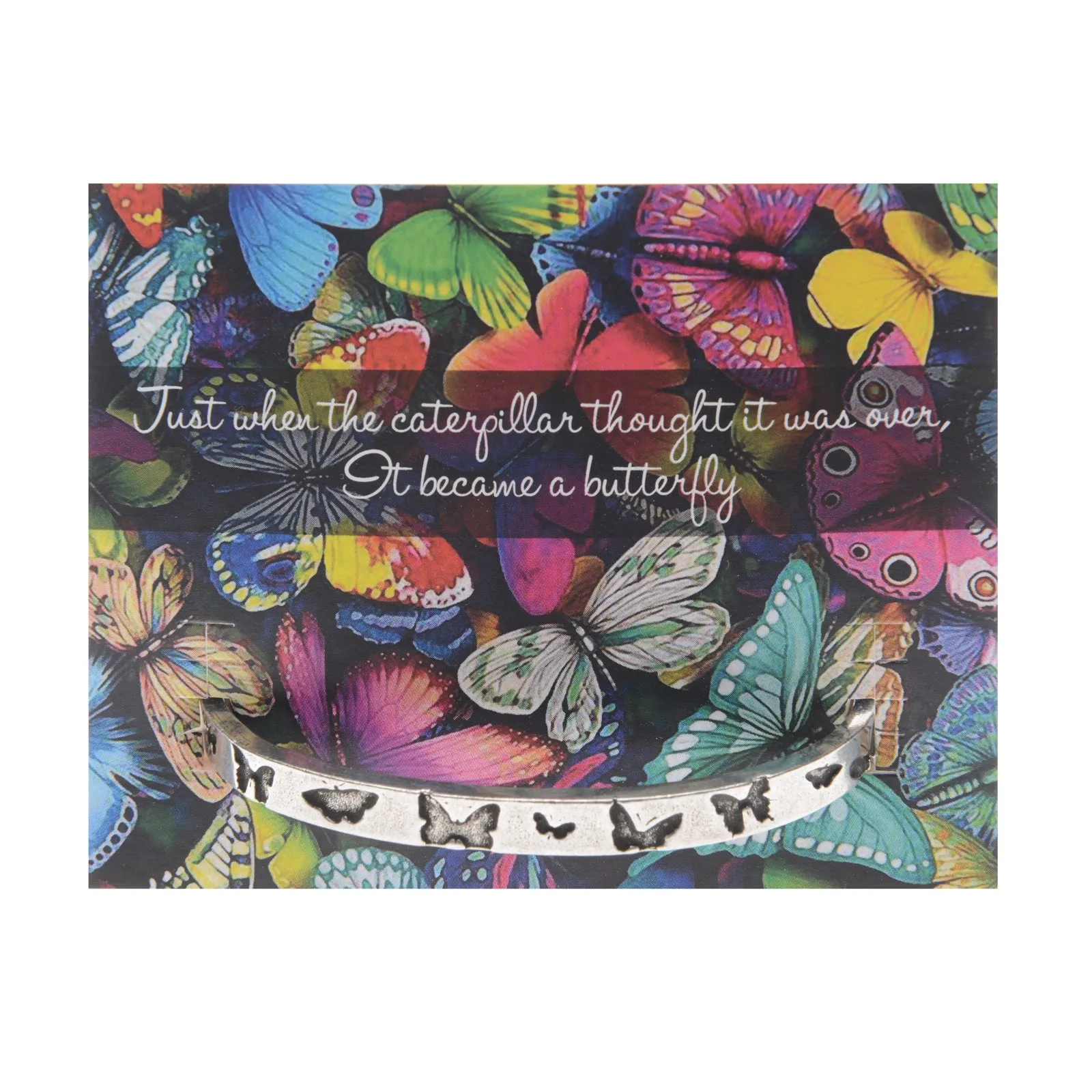 When the Caterpillar thought it was over, it became a Butterfly Quotable Cuff Bracelet