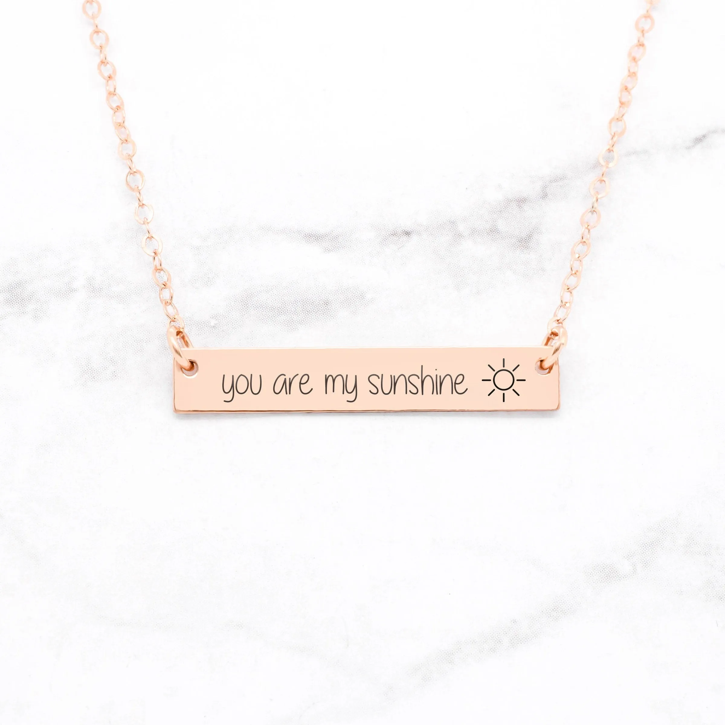 You Are My Sunshine Necklace - Rose Gold Bar Necklace